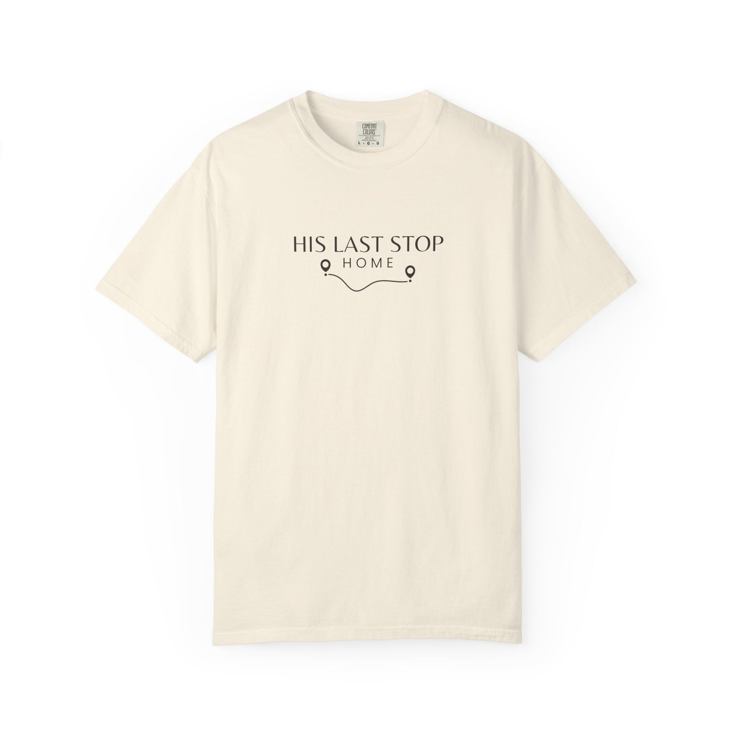His Last Stop Home Graphic Tee